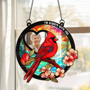 Cardinal I Am With You - Memorial Gift - Personalized Window Hanging Suncatcher Ornament NA94