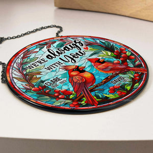 I Am Always With You - Memorial Gift - Personalized Stained Glass Window Hanging Suncatcher - NA94