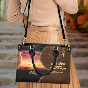 Because He Lives, I Can Face Tomorrow - Scripture Gifts For Women Of God - Personalized Leather Handbag With Handle - AT4080710