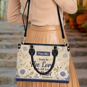 Trust In The Lord - Scripture Gifts For Women Of God - Personalized Leather Handbag With Handle - AT4081446