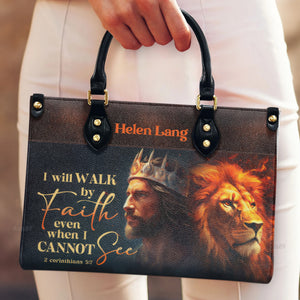 I Will Walk By Faith - Beautiful Personalized Leather Handbag - AT4081218