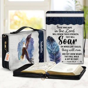 Eagle Those Who Hope In The Lord Will Renew Their Strength - Scripture Gifts For Women Of God - Personalized Bible Covers - AT4081452