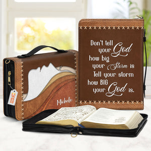 Tell Your Storm How Big Your God Is - Thoughtful Gift For Christians - Personalized Bible Covers - AT4081435