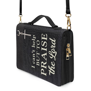 I Can't Help But To Praise The Lord - Unique Personalized Bible Covers - AT4081307