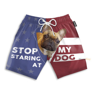 Stop Staring At My Dog French Bulldog - Beach Shorts