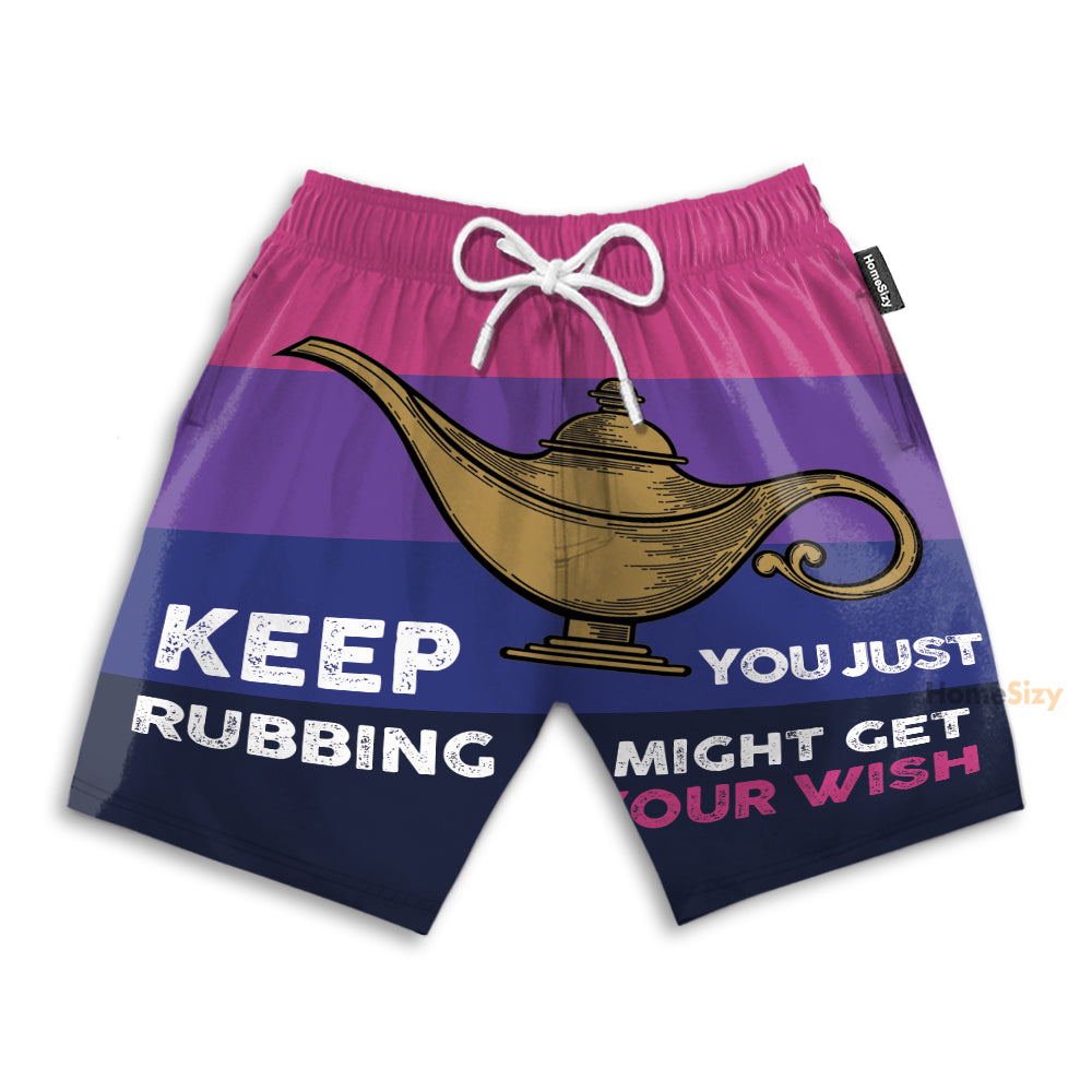 Keep Rubbing You Just Might Get Your Wish - Beach Shorts