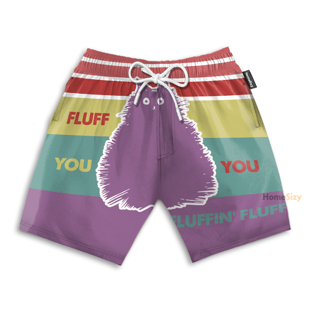 Fluff You Fluffin Cat - Beach Shorts