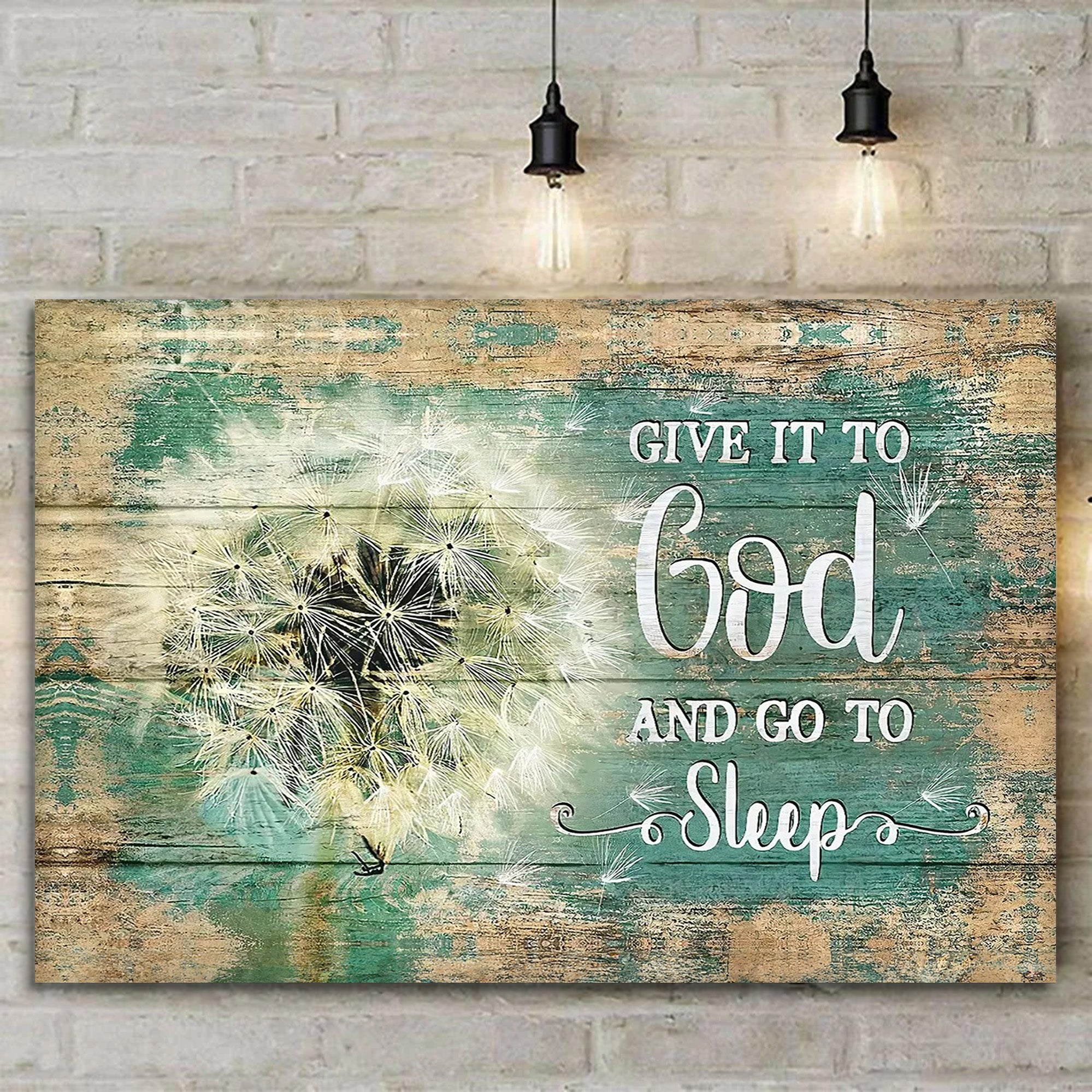 Avis89 Give It To God Jesus And Go To Sleep Dandelion - Canvas