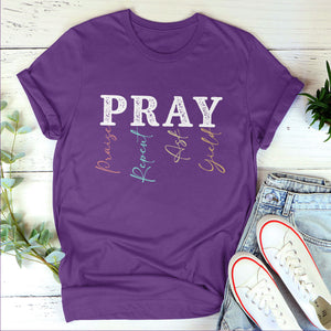 Christian Unisex T-shirt - Pray: Praise, Repent, Ask, Yield pt07