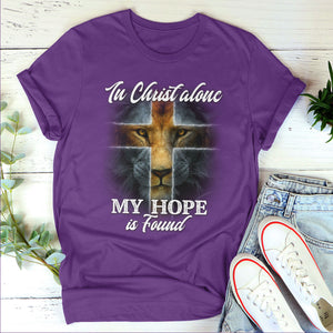 Beautiful Unisex T-shirt - In Christ Alone, I Found My Hope pt08