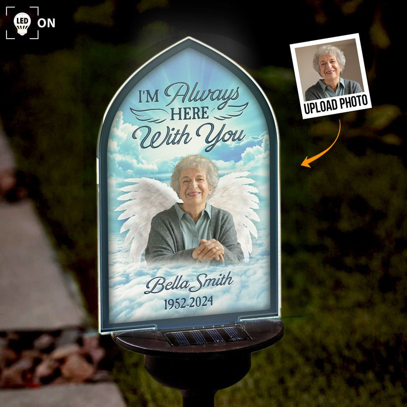 Custom Photo I'm Always Here With You - Memorial Gift - Personalized Solar Light NA94