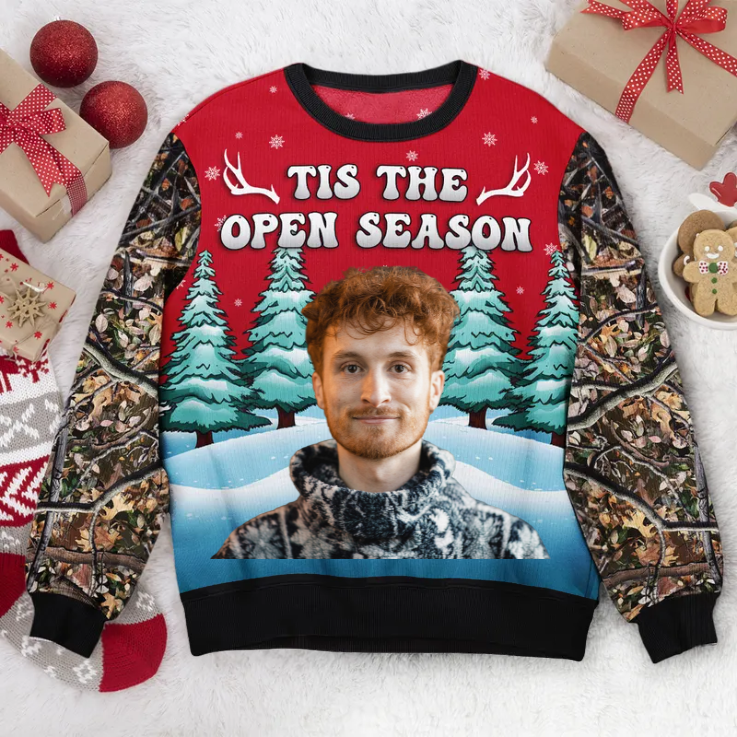 Custom Photo Tis Open The Season - Gift For Hunting Lovers - Personalized Ugly Christmas Sweater