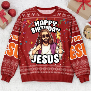 Go Jesus It's Your Birthday - Personalized Ugly Sweater