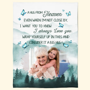 Custom Photo Even When I'M Not Close By - Memorial Gift For Family - Personalized Blanket