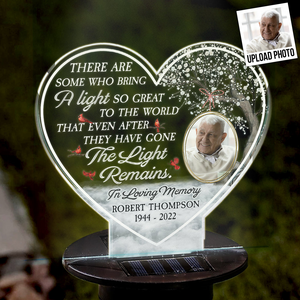 There Are Some Who Bring A Light So Great To The World - Memorial Gift - Personalized Solar Light NA94