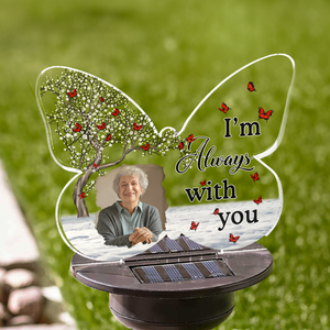 Memorial I Am Always With You Butterfly Version - Memorial Gift - Personalized Solar Light NA94