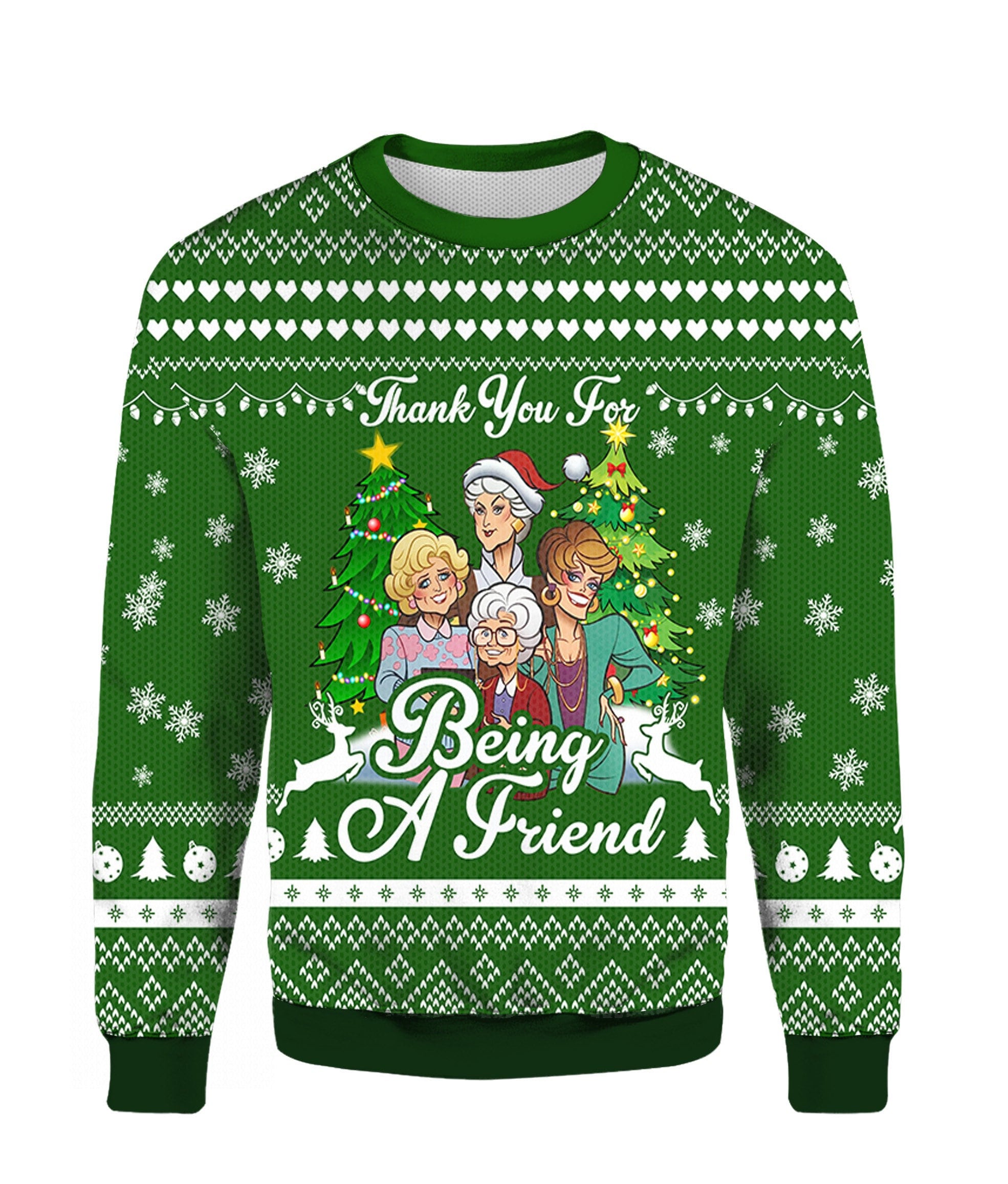 The Golden Girls Fans Thank You For Being A Friend - Ugly Sweater