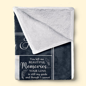 Custom Photo You Left Me Beautiful Memories - Memorial Gift For Family Members - Personalized Blanket