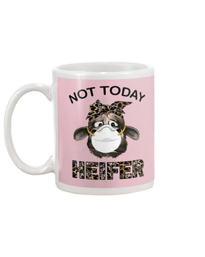 cow Not today Heifer Mug White 11Oz
