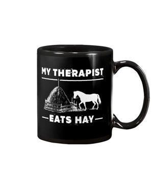 Horse My therapist eats hay Mug Black 11Oz