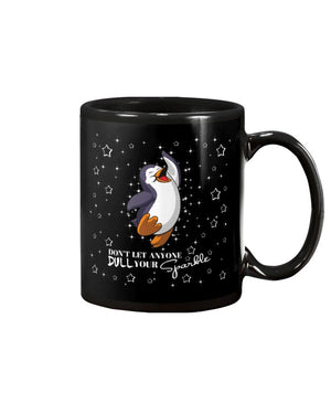 Penguin dont let anyone dull sparkle Mug Black 11Oz