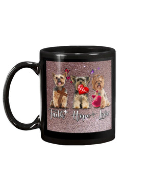 Yorkshire Terrier faith hope love Mug Black 11Oz