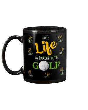 Golf life is better Mug Black 11Oz