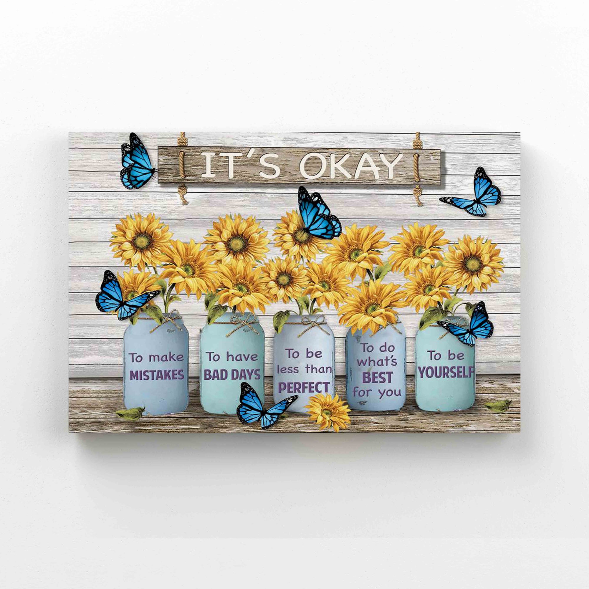 It's Okay To Make Mistakes Canvas, Butterfly Canvas, Sunflowers Canvas, Wall Art Canvas, Gift Canvas