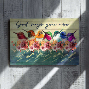 God Says You Are Canvas, Hummingbird Canvas, Flower Canvas, Canvas Prints