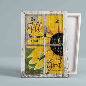 Be Still And Know That I Am God Canvas, God Canvas, Sunflower Canvas, Rustic Window Canvas, Hummingbird Canvas