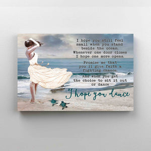 I Hope You Dance Canvas, Wall Art Canvas, Inspirational Canvas, Beach Canvas