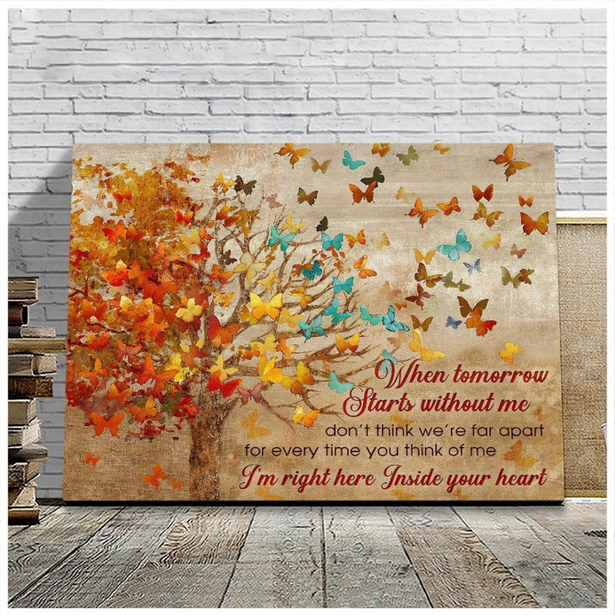 When Tomorrow Start Without Me Butterflies Autumn Tree - Matte Canvas