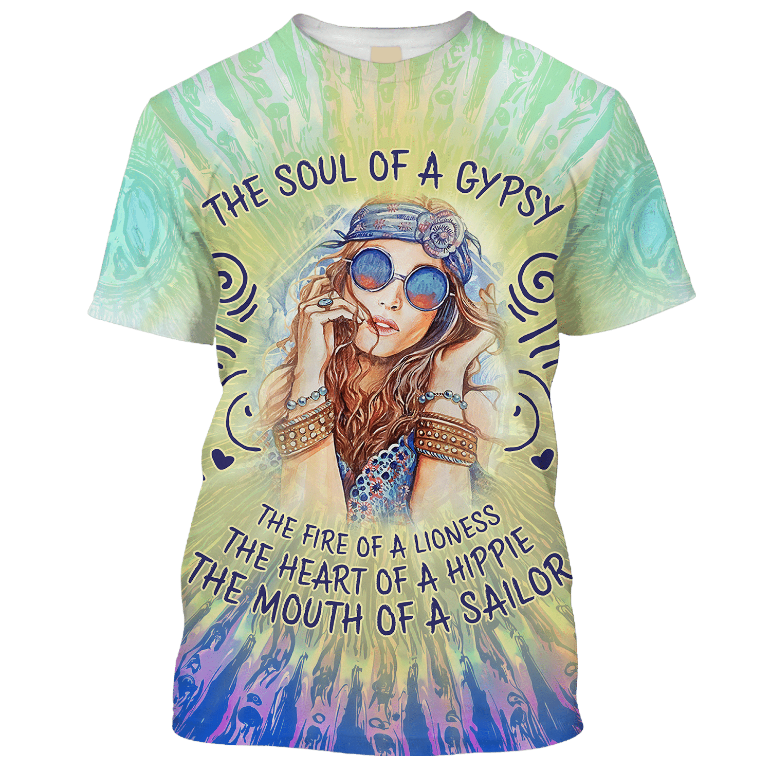 Hippie The Fire Of A Lioness The Mouth Of A Sailor - T-Shirt