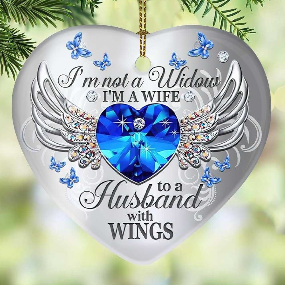 I am not a widow I am wife with a husband with wings - Two sides Ornament