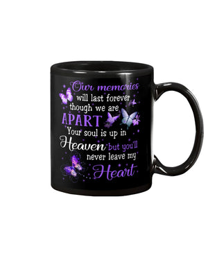 Our memories will last forever though we are apart Butterfly - Black Mug