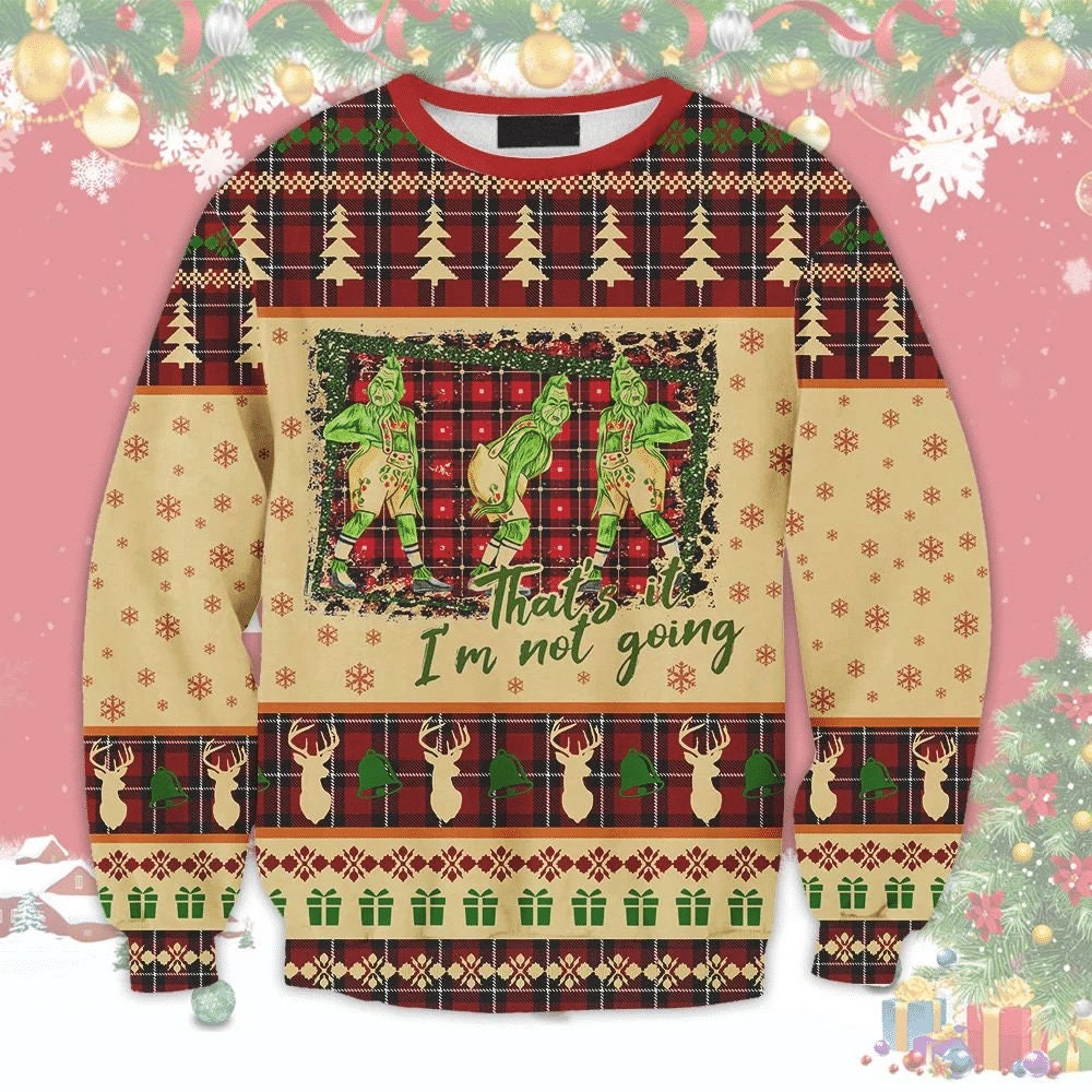 That’s It I’m Not Going Christmas Wool - Ugly Knitted Sweater